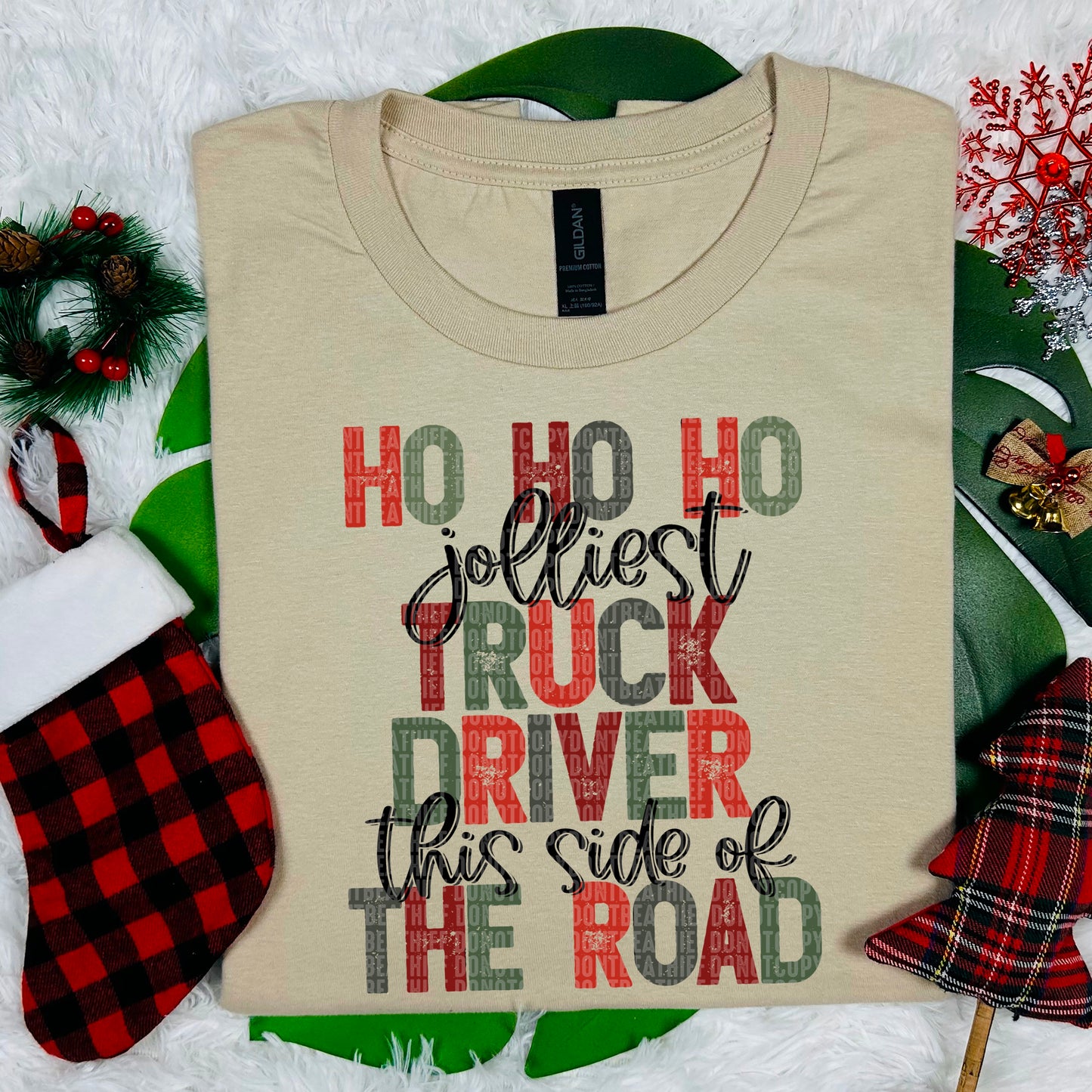 Jolliest Truck driver this side of the road DTF Transfer Film SDD104