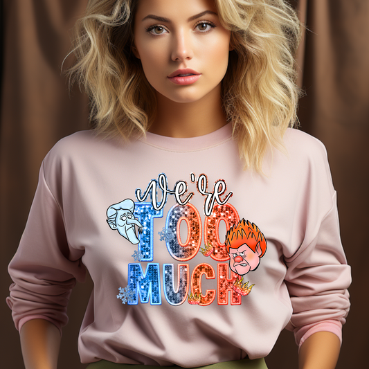Faux Sequin & Embroidered We’re Too Much DTF Transfer Film 9210