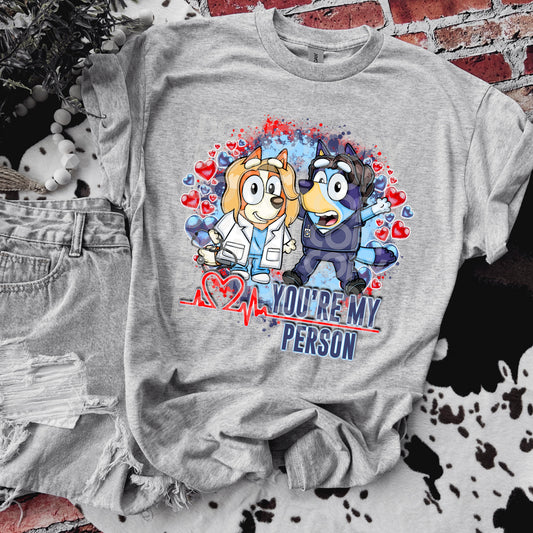 You’re my person DTF Transfer Film