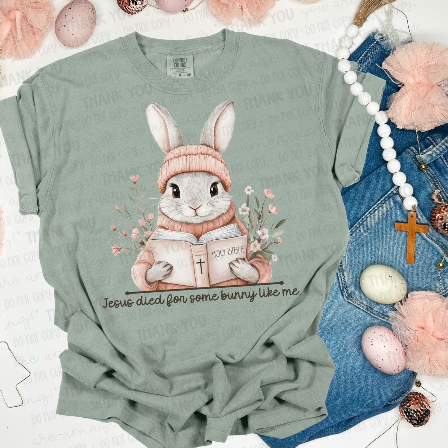 Jesus died for some bunny like me DTF Transfer Film SA035