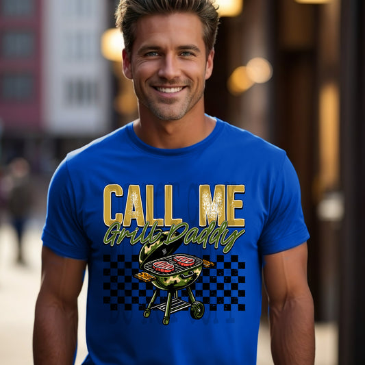 Call me Grill Daddy DTF Transfer Film TE055