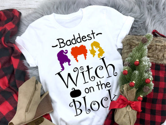 Baddest Witch in the block DTF Transfer Film 9135