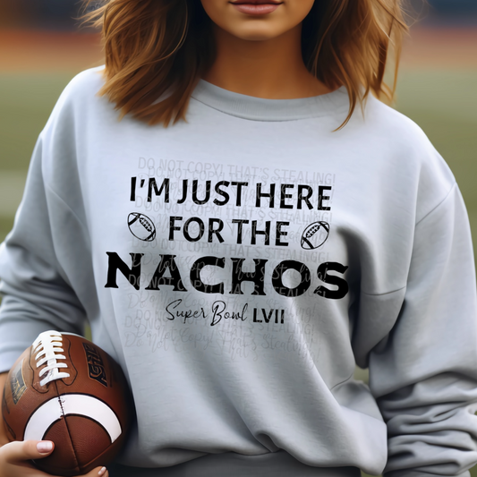 I’m Just Here for the Nachos Football Half time 2024 Dtf Transfer Film
