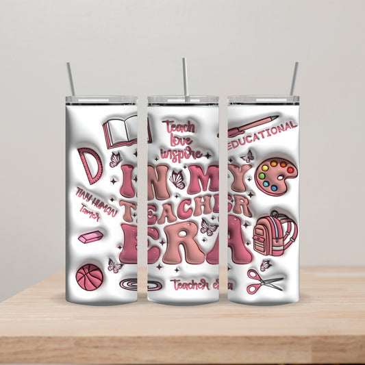 3D In my Teacher Era Tumbler with Name 20oz Straight Insulated Tumbler