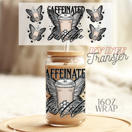 Caffeinated Baddie - 16oz UV DTF Transfer Film