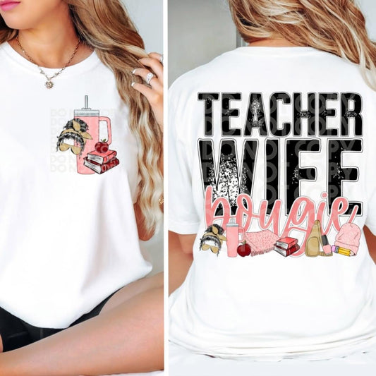 Matching DTF Series - Pocket & Back - Teacher Wife Bougie