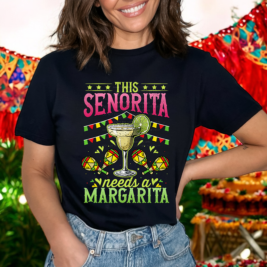Cinco de Mayo this Senorita needs a Margarita DTF Transfer Film CF045
