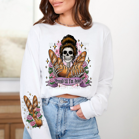 Matching DTF Series - Set Series - Bread till I’m dead