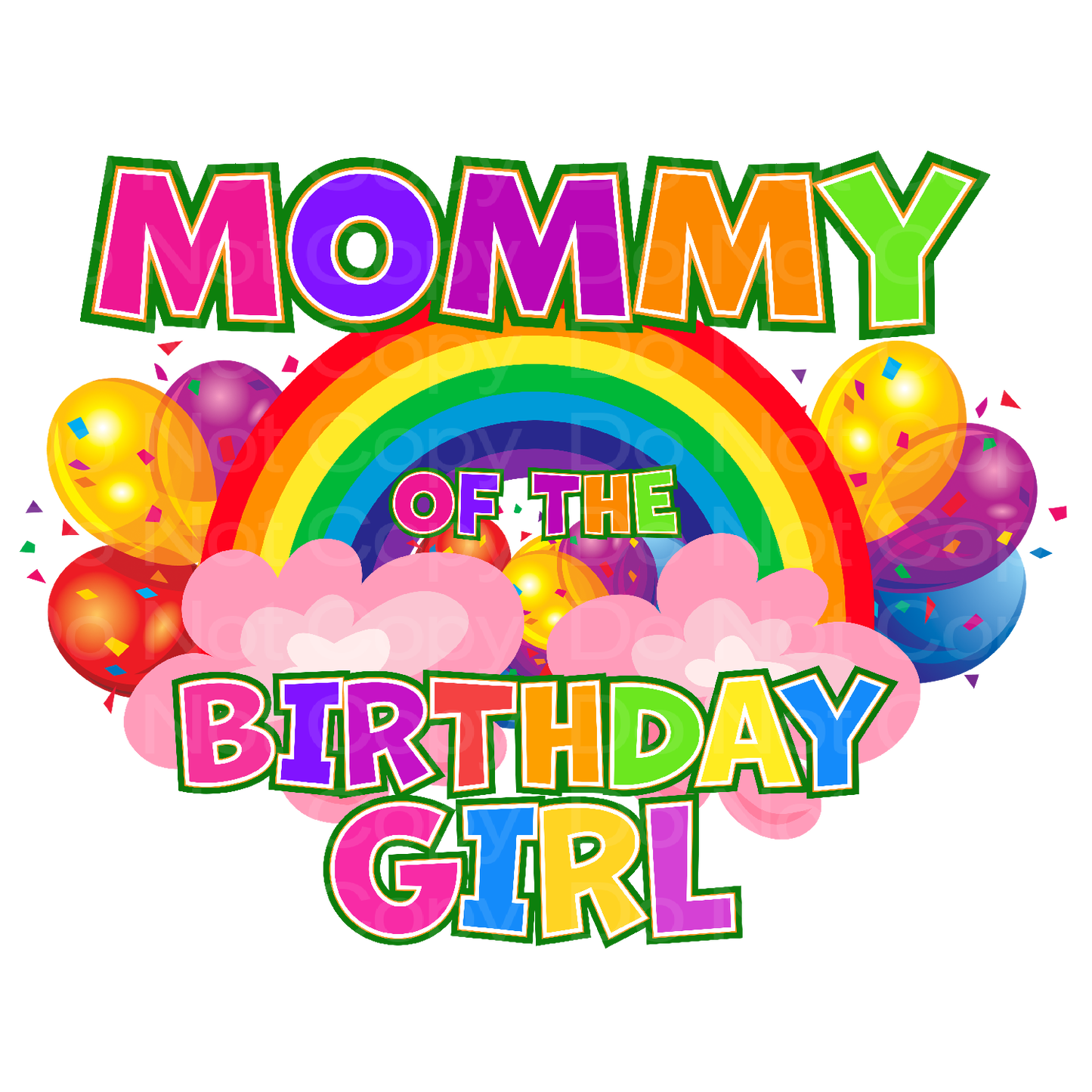 Rainbow Birthday Mommy Family Matching Transfer Film 03034