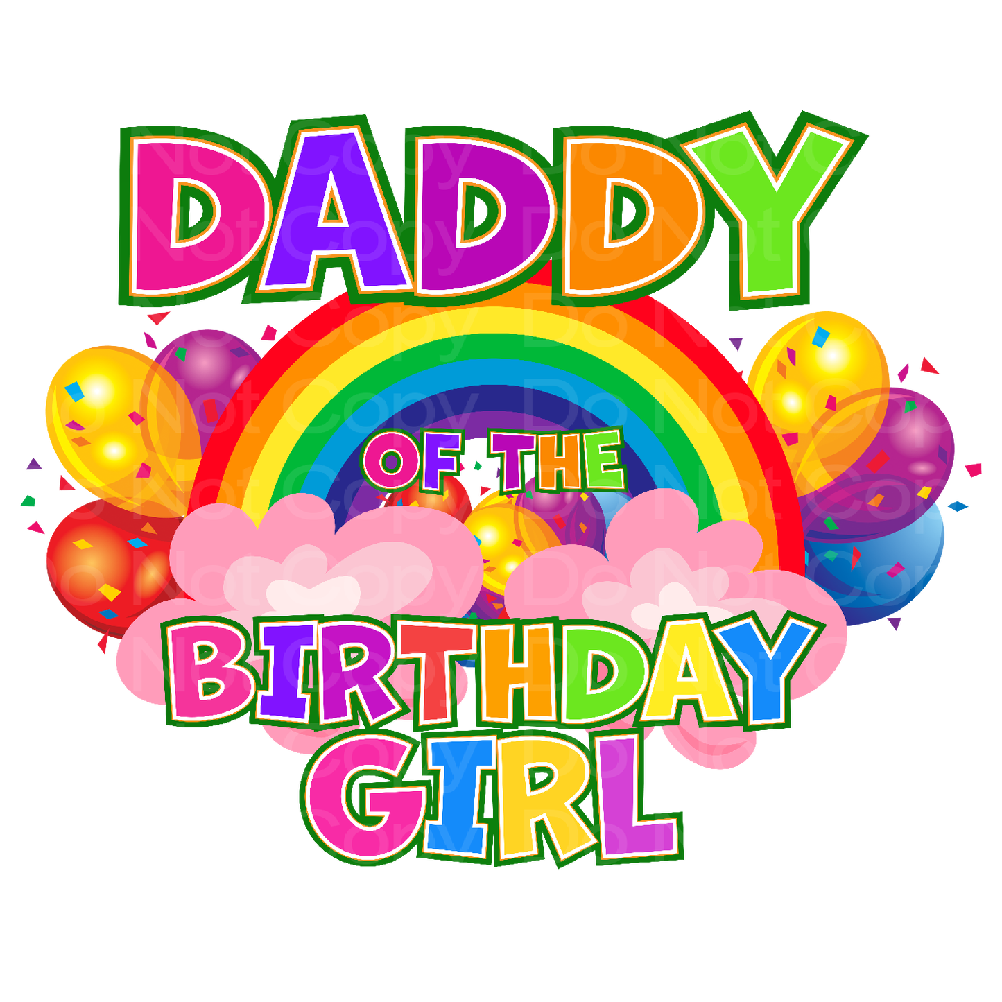 Rainbow Birthday Daddy Family Matching Transfer Film 03033