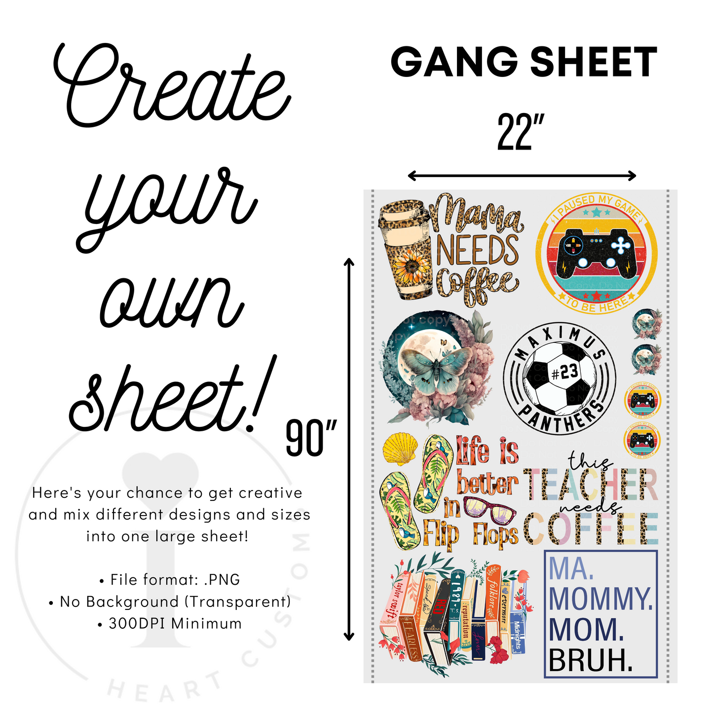 CUSTOM 22 INCH DTF GANG SHEET (MULTIPLE DESIGNS ON 1 ROLL)