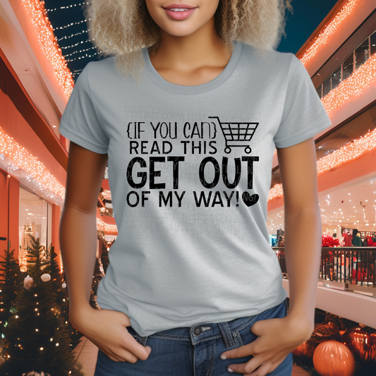 Black Friday If you can read this get out of my way! DTF Transfer Film CF094