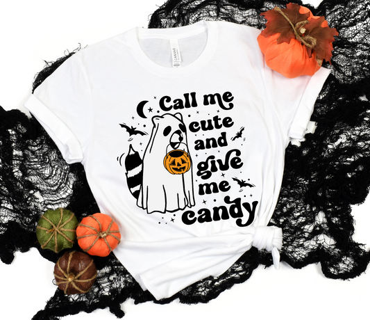 Call me Cute and give me candy Raccoon Ghost DTF Transfer Film 9084