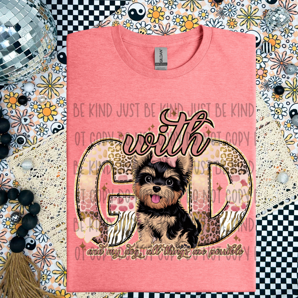 With God and my dog, all things are possible - Yorkie DTF Transfer Film SD045
