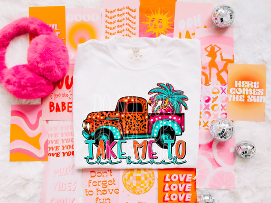 Take me to the beach DTF Transfer Film TE055