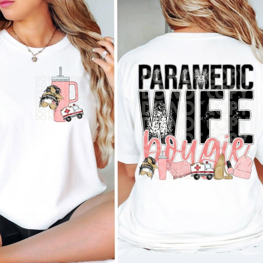 Matching DTF Series - Pocket & Back - Paramedic Wife Bougie