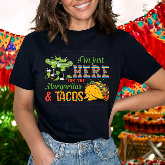 Cinco de Mayo I’m just here for the margaritas and tacos DTF Transfer Film CF045