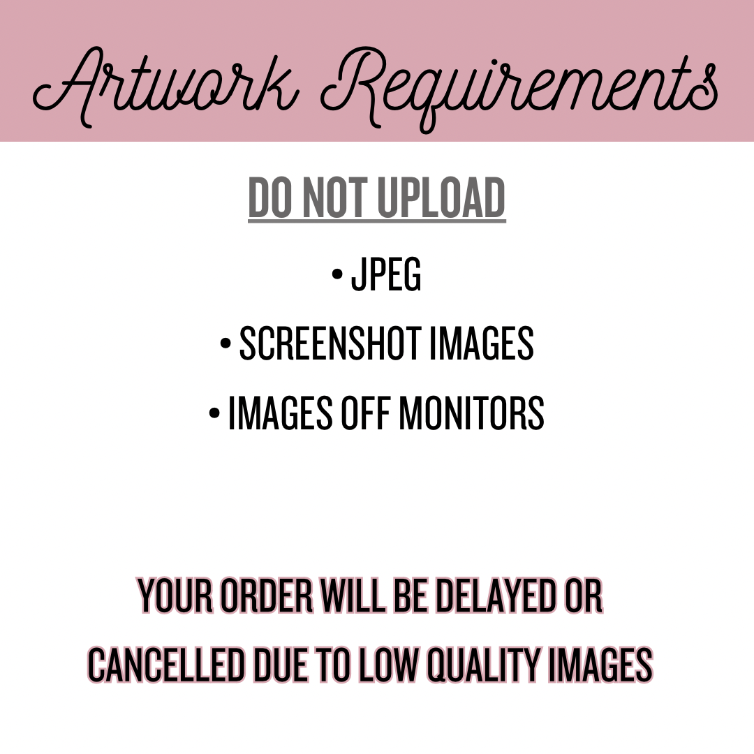 Custom UV DTF Transfer - Upload READY TO PRINT File
