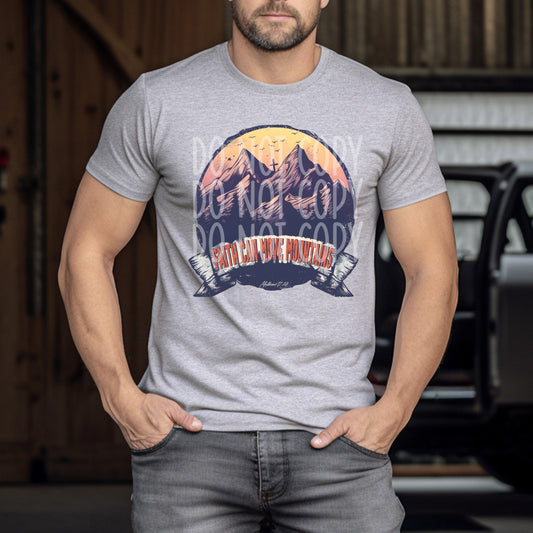 Faith can move mountains DTF Transfer Film