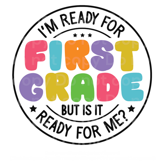 I’m Ready for First Grade Transfer Film 2185