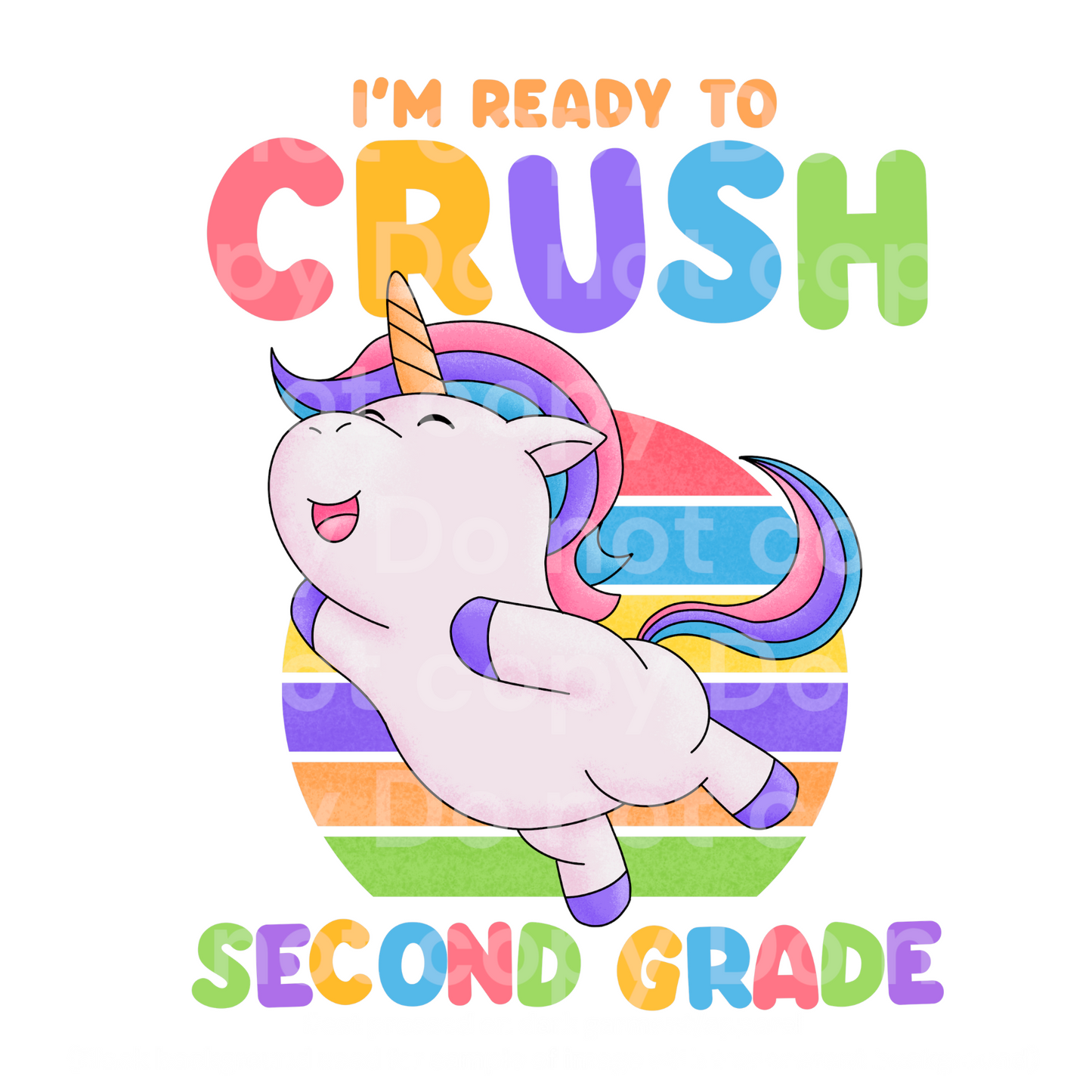 Ready to crush Second Grade Unicorn Transfer Film 2235