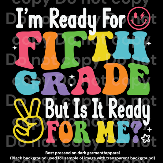 I’m Ready for Fifth Grade Transfer Film 2205