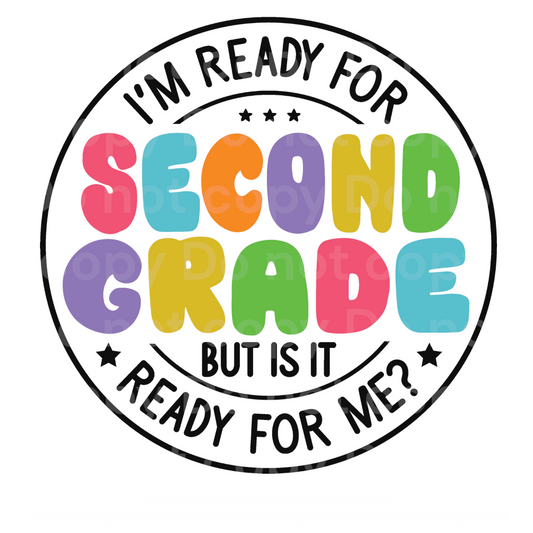 I’m Ready for Second Grade  Transfer Film 2186