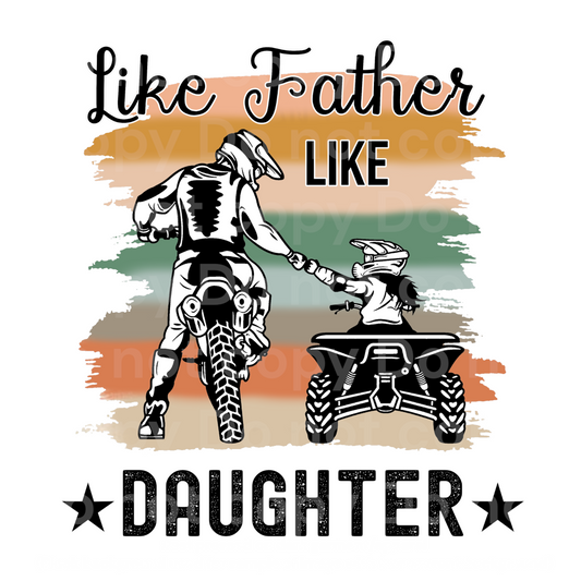 Like Father like Daughter ATV Transfer Film 727