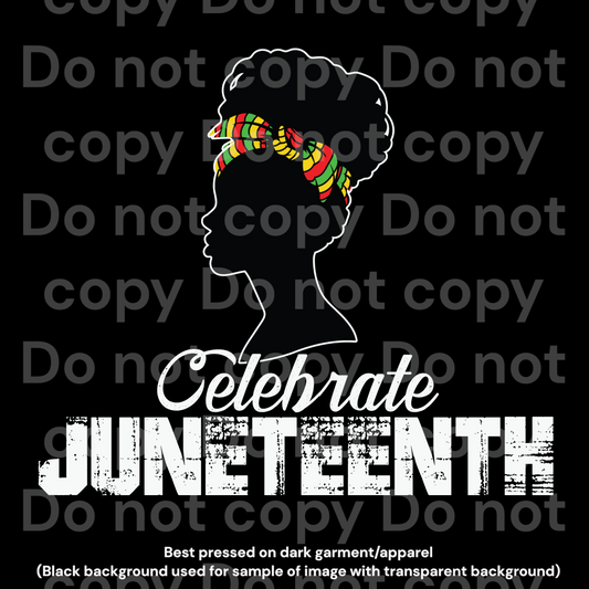 Celebrate Juneteenth silhouette DTF Transfer Film C3037
