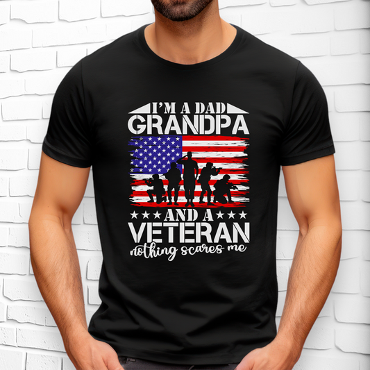 I’m a Dad, Grandpa and a Veteran Nothing sacres me Adult Cotton T-shirt