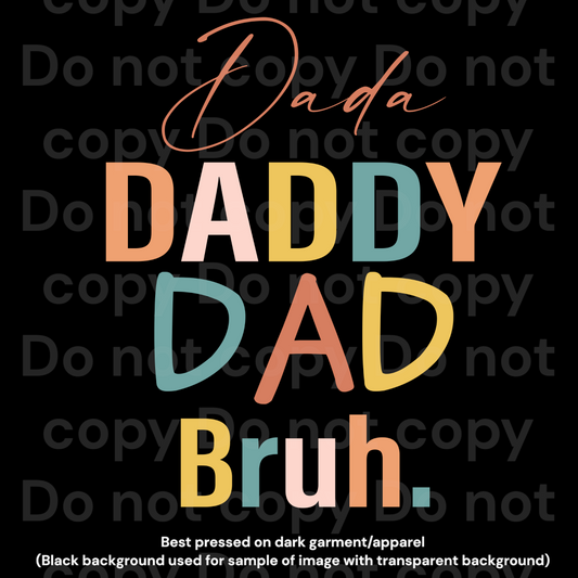 Dada Daddy Dad Bruh Transfer Film 723