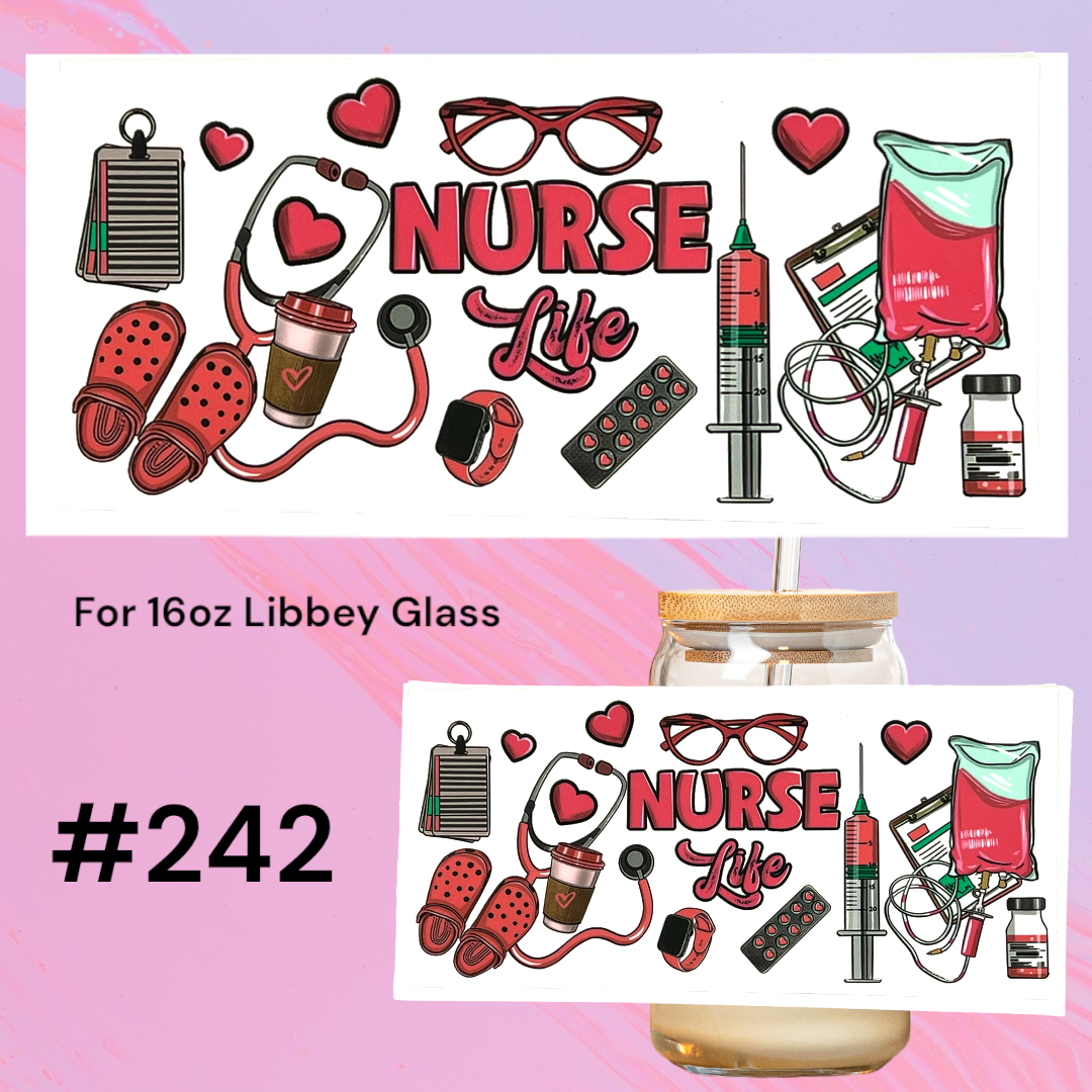 Nurse Life 242 UV DTF 16oz Glass Wrap