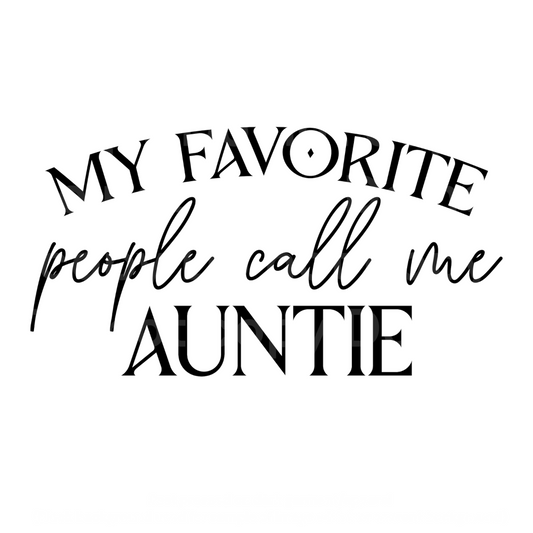 My favorite people call me Auntie Transfer Film 09007