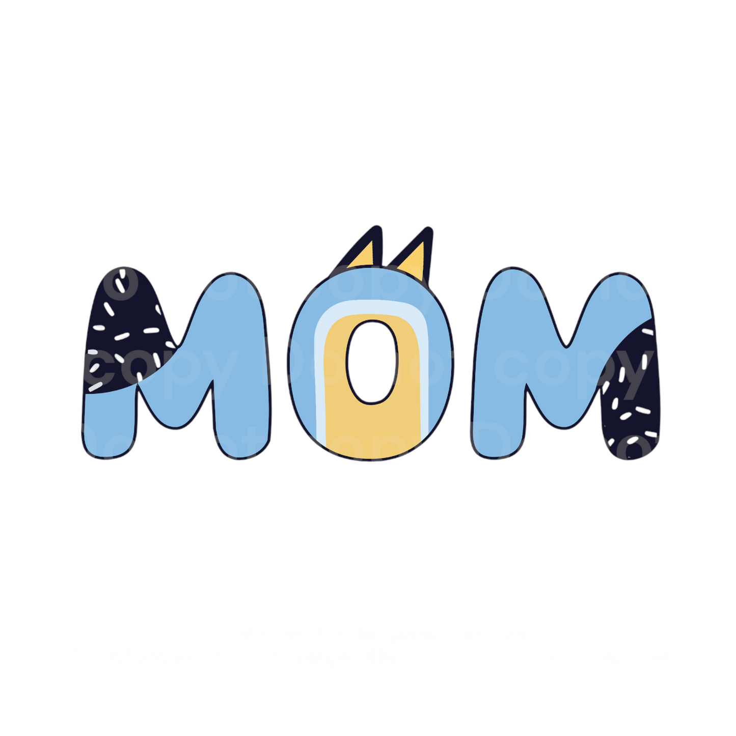 Blue Dog MOM Birthday Family Matching Transfer Film 03055