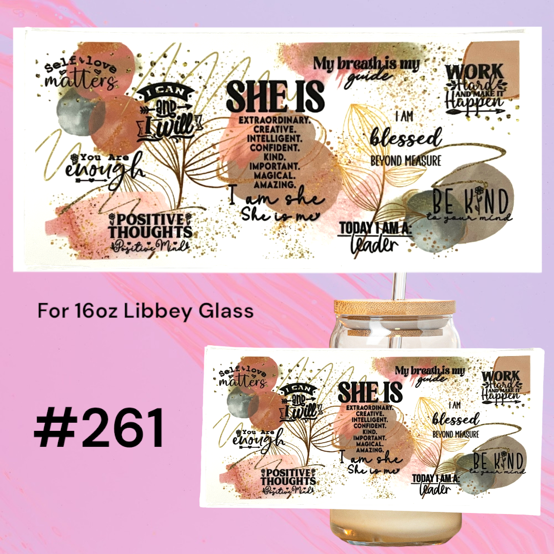 She is positive motivating words 261 UV DTF 16oz Glass Wrap