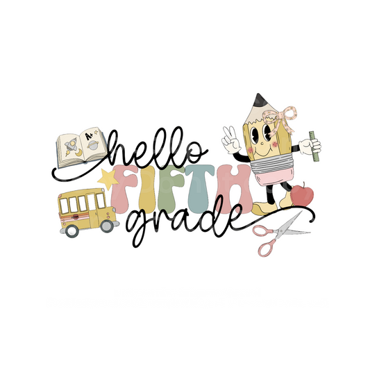 Retro Hello Fifth Grade with BOW Transfer Film 2255