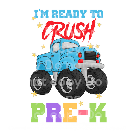 Ready to Crush Pre-K Truck Lover Transfer Film 2150