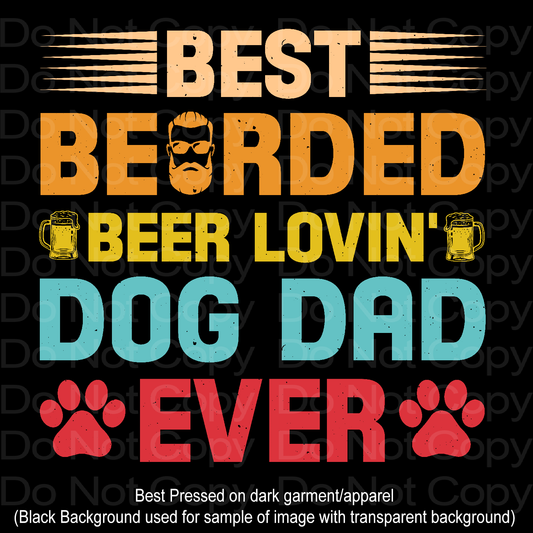 Bearded Dog Dad Beer Lover DTF Transfer Film 1177