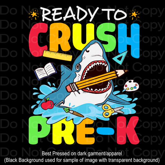 Ready to crush Pre-K Shark Transfer Film 2163