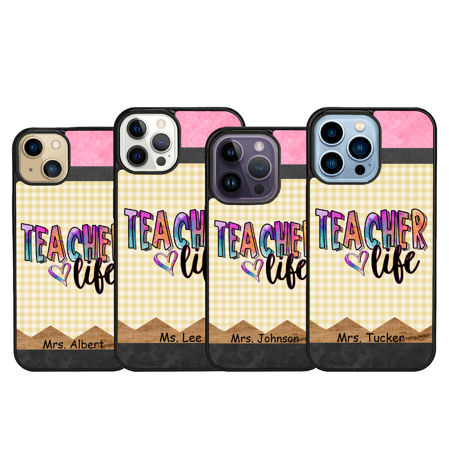 Personalized Teacher Life with Name for iPhone Galaxy Slim Case