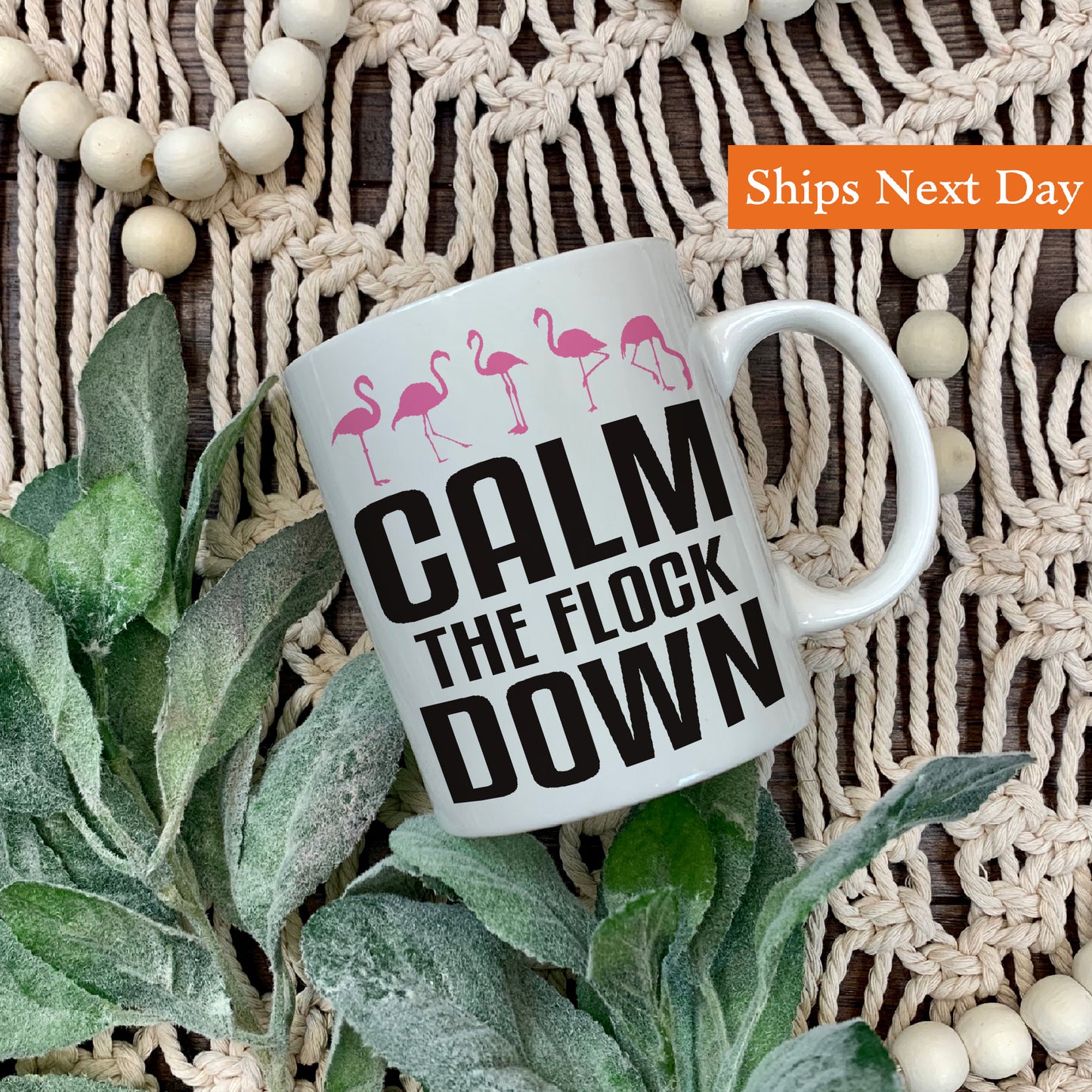 Calm the Flock down Mug 11 oz.