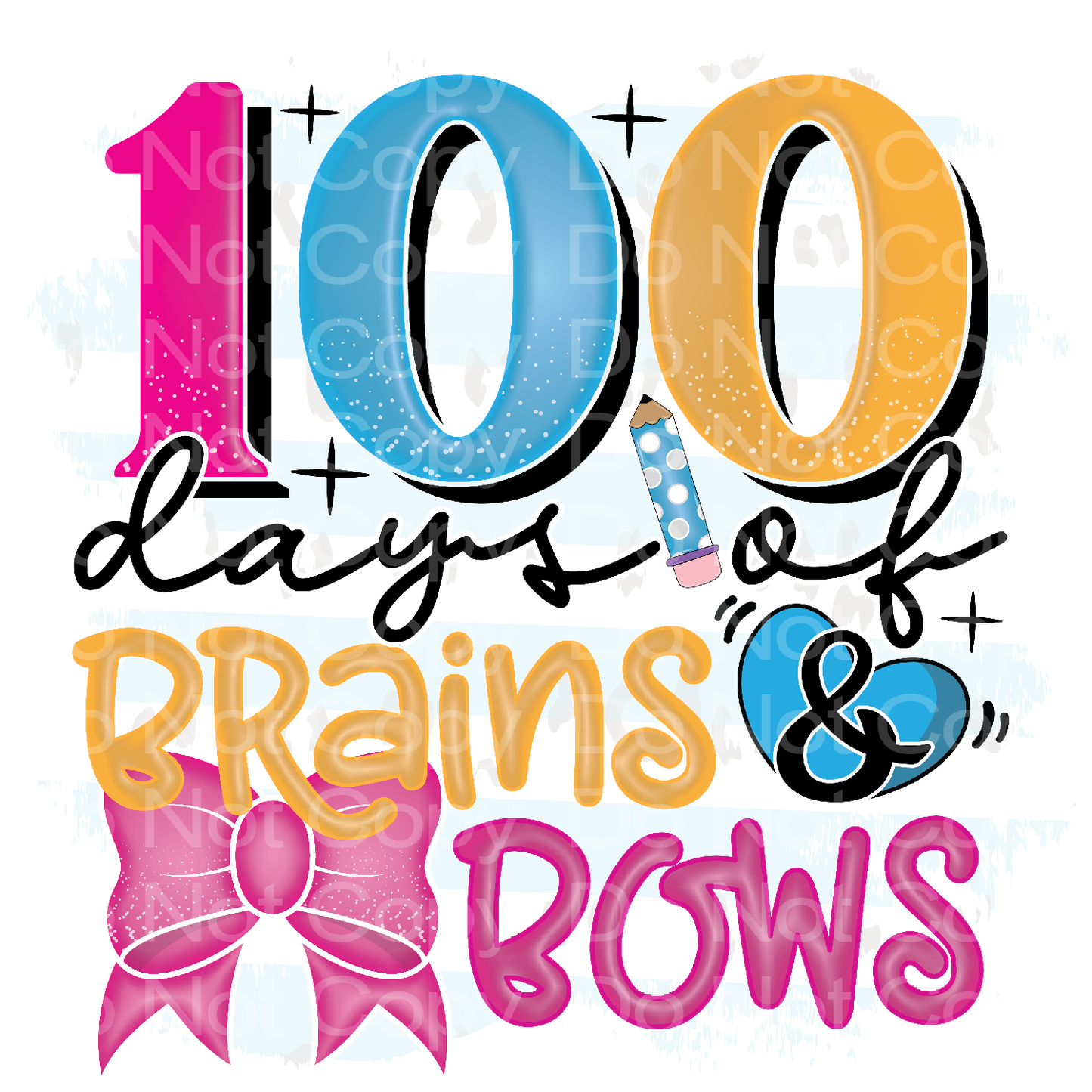 100 Days of Brains and Bows Transfer Film 2114
