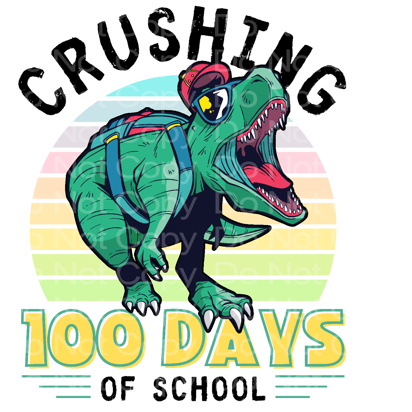 Crushing 100 Days of School Dinosaur Transfer Film 2138