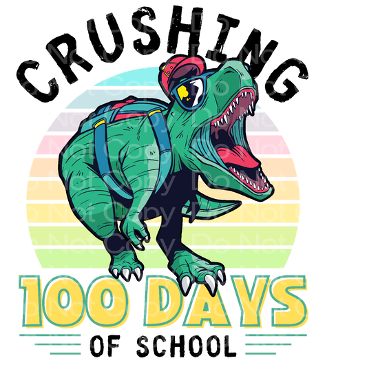 Crushing 100 Days of School Dinosaur Transfer Film 2138