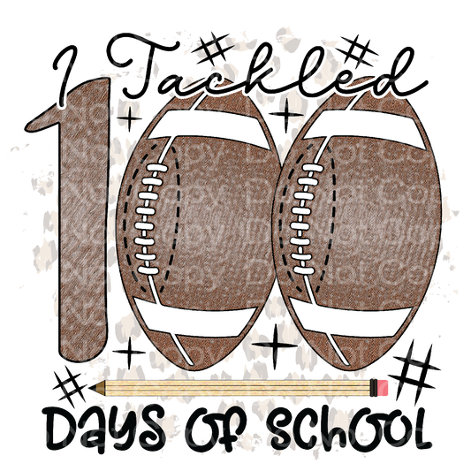 I Tackled 100 Days of School Football Transfer Film 2115