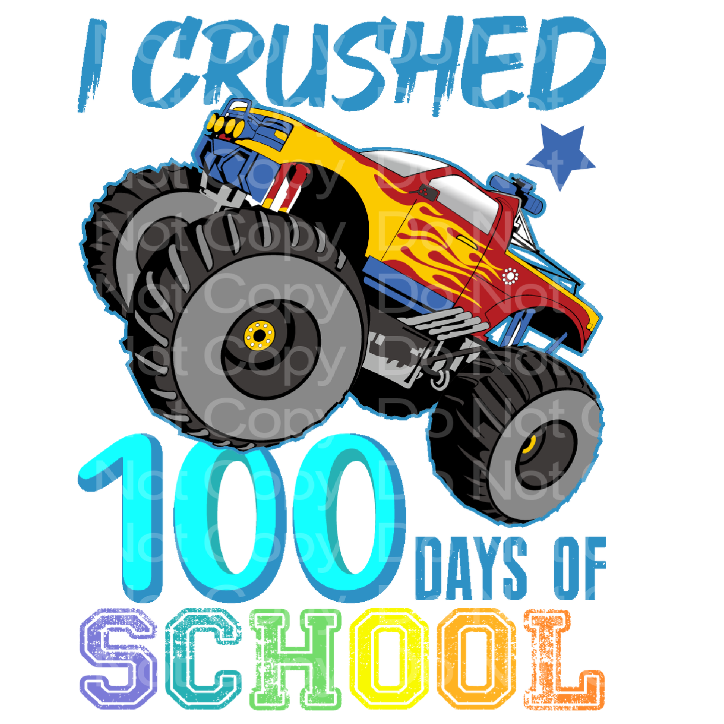 100 Days of School Monster Truck Transfer Film 2139