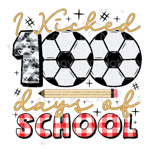 I Kicked 100 Days of School Soccer Transfer Film 2110