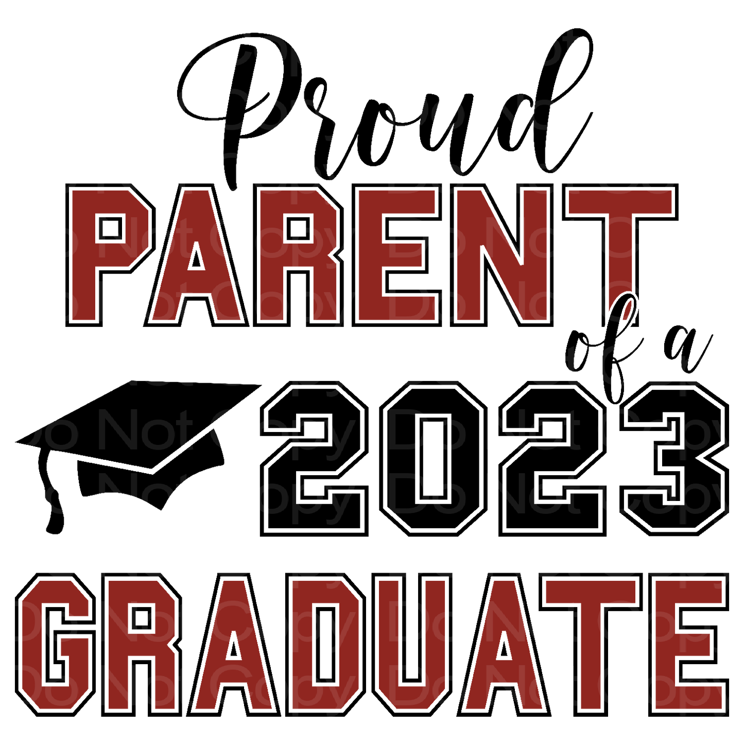 Proud Parent 2023 Graduate Transfer Film 8015