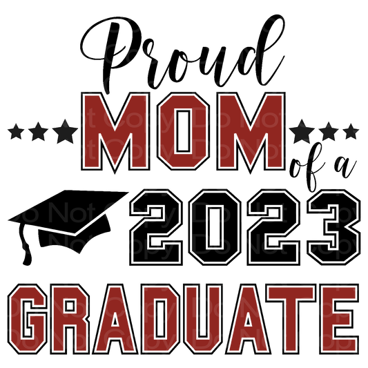 Proud Mom 2023 Graduate Transfer Film 8016