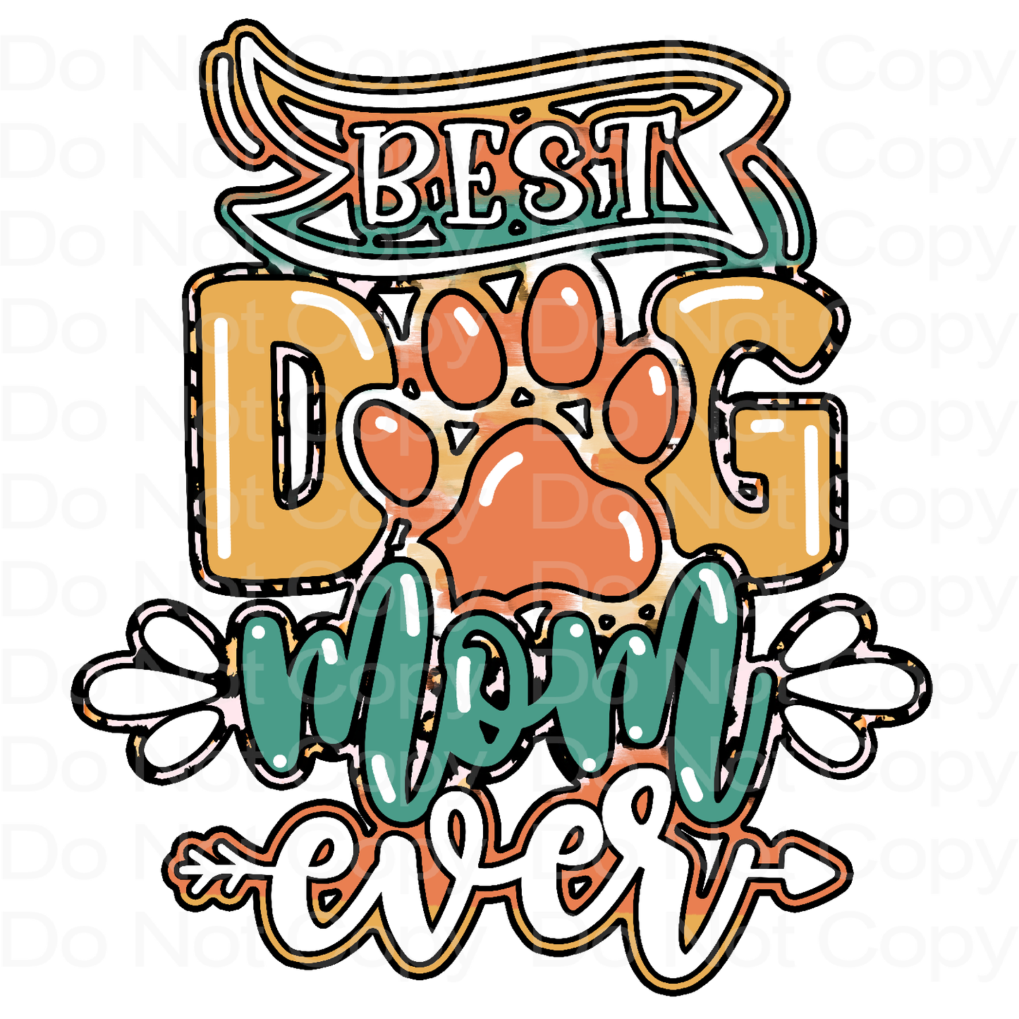 Best Dog Mom ever Transfer Film 461